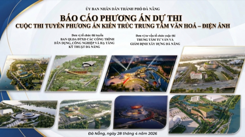 Tổ chức báo cáo phương án dự thi kiến trúc Trung tâm Văn hóa - Điện ảnh, lựa chọn ý tưởng tối ưu cho đô thị tương lai